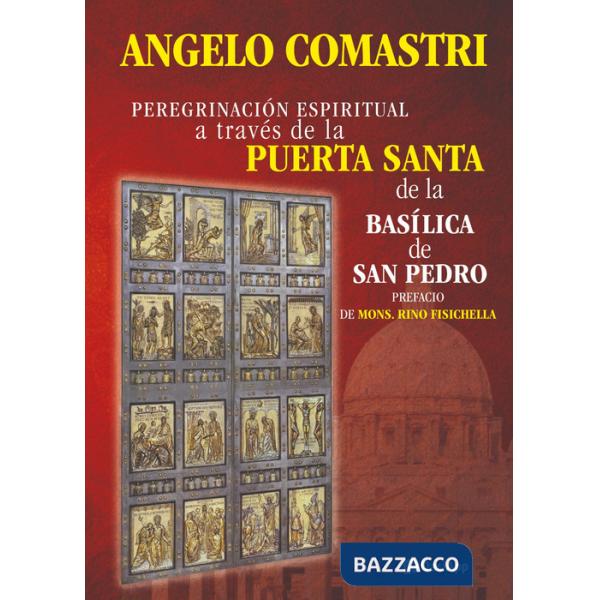 Peregrinación espiritual a través de la Puerta Santa de la Basílica de San Pedro