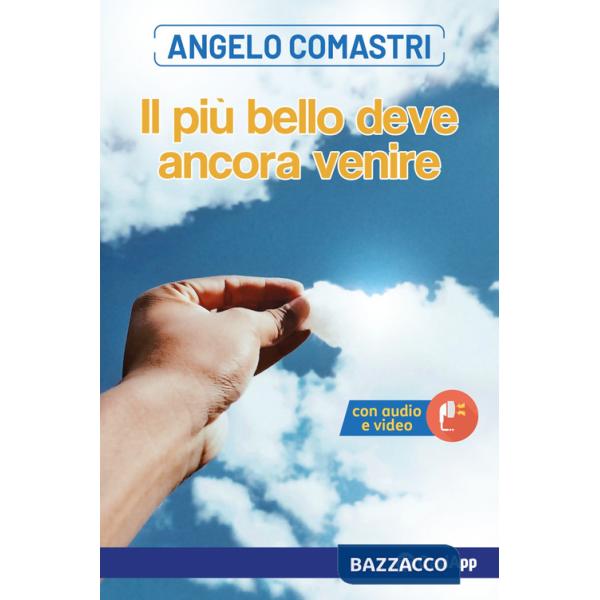 Più bello deve ancora venire (Il)