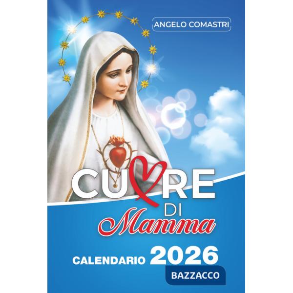 Cuore di mamma. Calendario 2026
