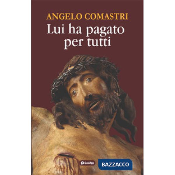 Lui ha pagato per tutti