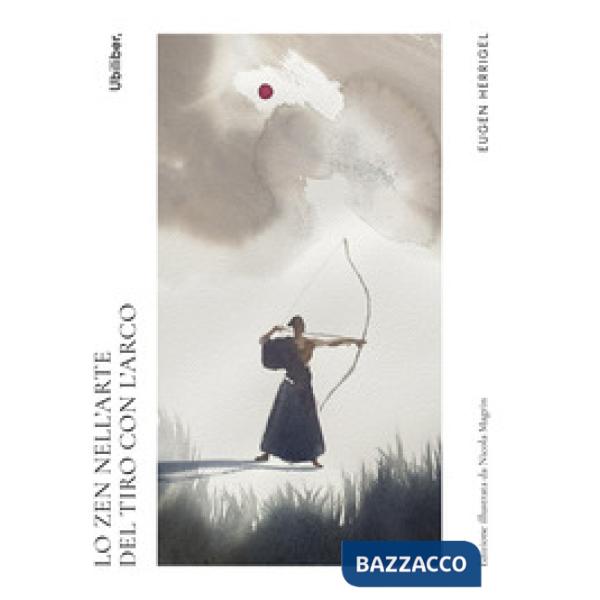 Zen nell'arte del tiro con l'arco (Lo)