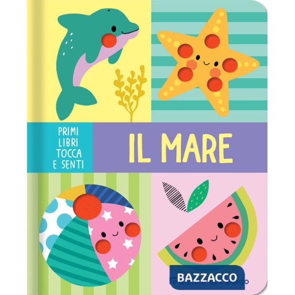 Mare. Primi libri tocca senti. Ediz. a colori (Il)