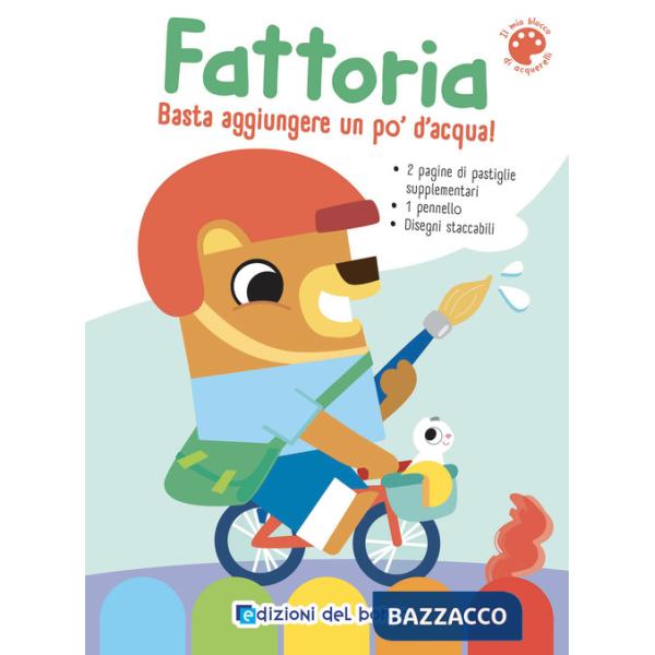 Fattoria. Il mio blocco di acquerelli. Ediz. a colori. Con acquerelli e pennelli