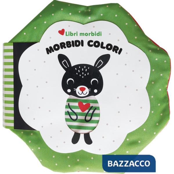 Morbidi colori. Libri morbidi. Ediz. a colori