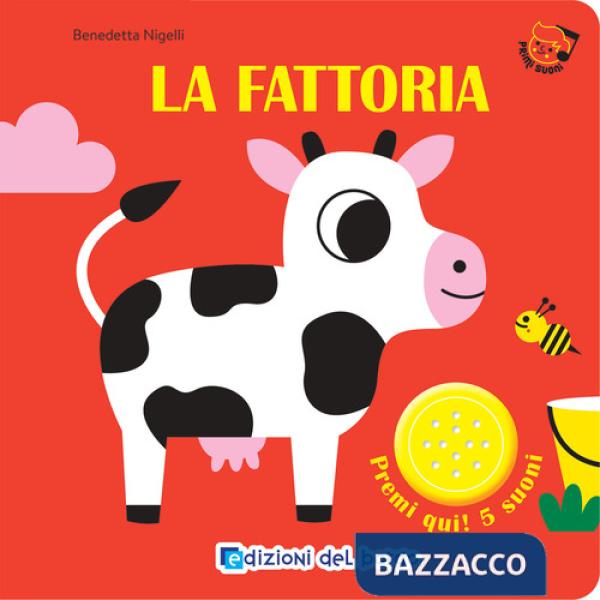 Fattoria. Primi suoni. Ediz. a colori (La)