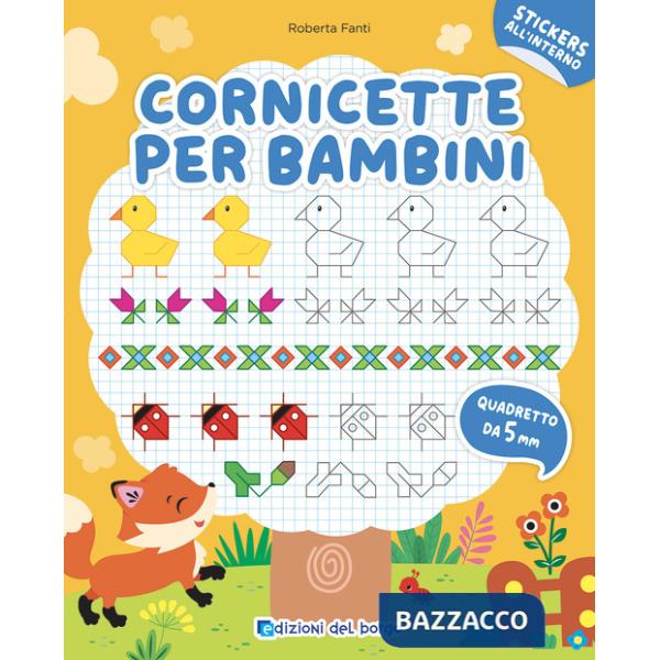 Cornicette per bambini. Quadretto da 5 mm. Con adesivi. Ediz. a colori