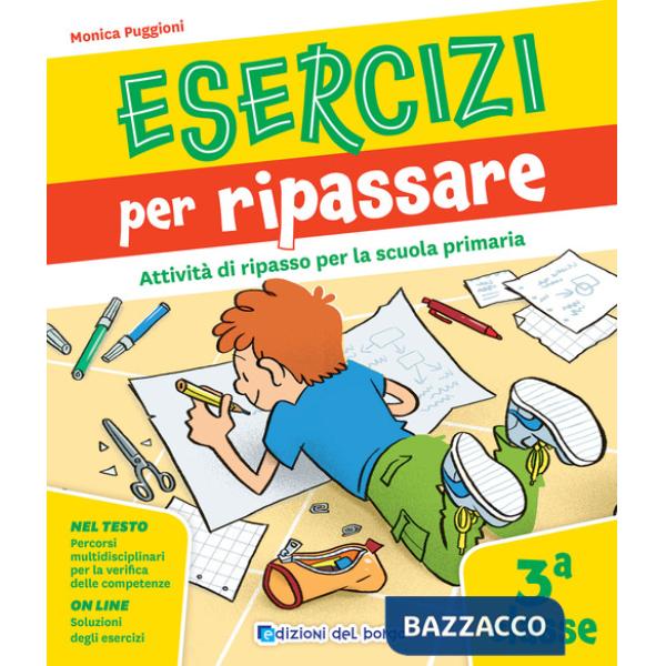 Esercizi per ripassare. Attività di ripasso per la scuola primaria. Classe 3ª