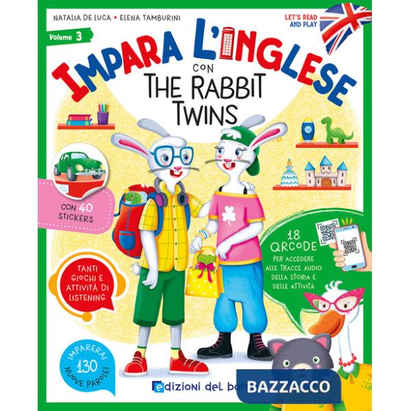 Impara l'inglese con the Rabbit Twins. Let's read and play. Ediz. a colori. Con QR code per tracce audio. Vol. 3