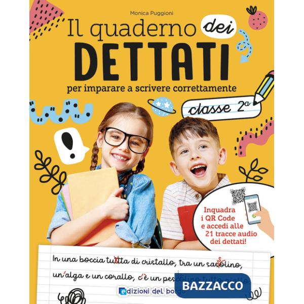 Quaderno dei dettati. Classe 2. Con QR code per tracce audio (Il)
