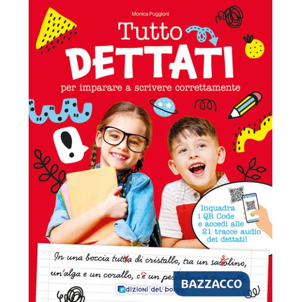 Tutto dettati. Per imparare a scrivere correttamente