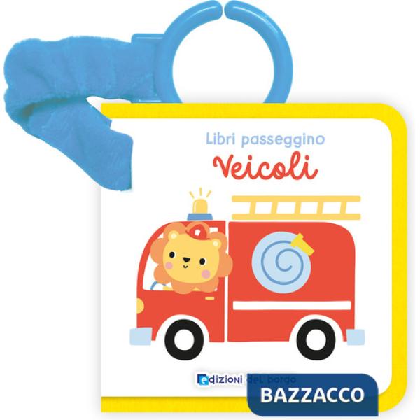 Veicoli. Libri passeggino feltro. Ediz. a colori