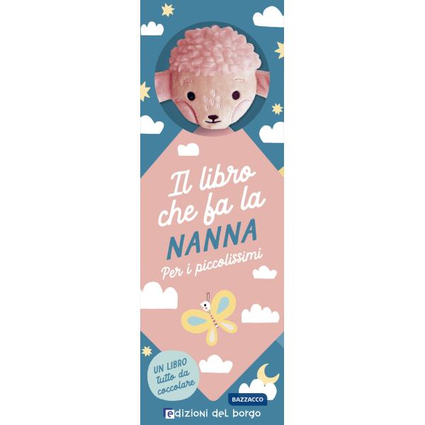 Agnellino. Il libro che fa la nanna. Ediz. a colori