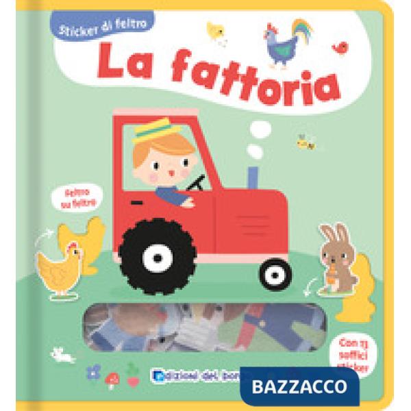 Fattoria. Sticker di feltro. Ediz. a colori (La)