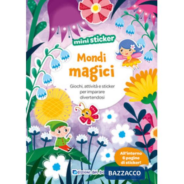 Mondi magici. Mini sticker. Ediz. a colori