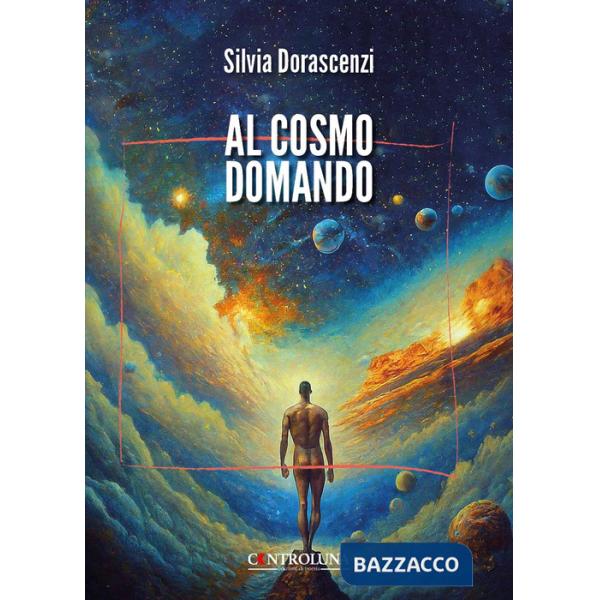 Al cosmo domando