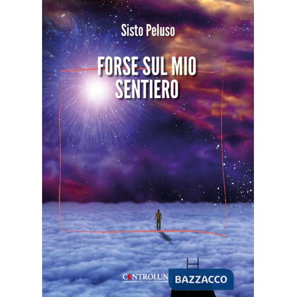 Forse sul mio sentiero