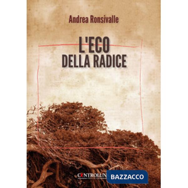 Eco della radice (L')