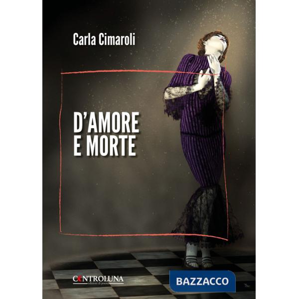 D'amore e morte