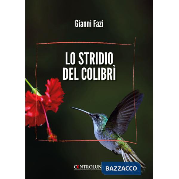 Stridio del colibrì (Lo)