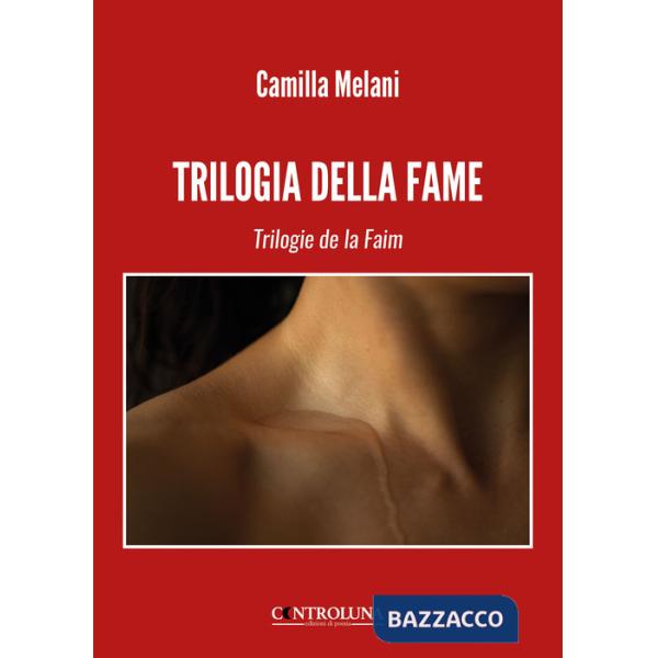 Trilogia della fame-Trilogie de la faim