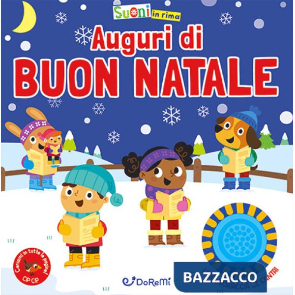 Auguri di buon Natale. Suoni in rima. Ediz. a colori