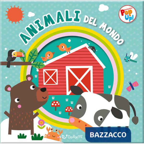 Animali del mondo. Fantastici pop-up! Ediz. a colori