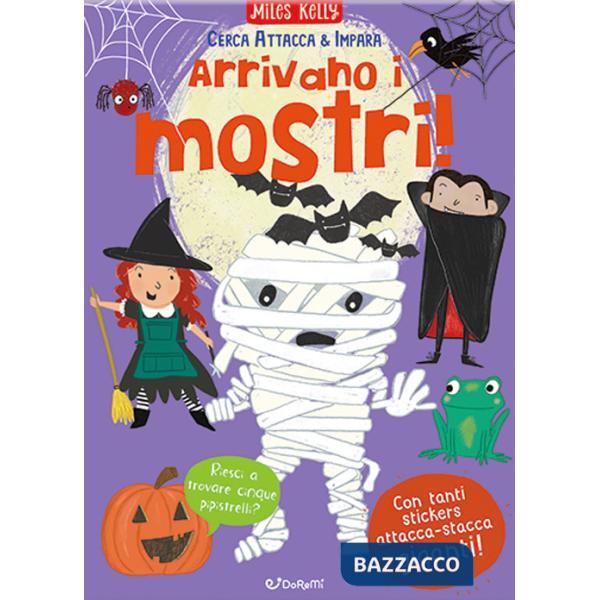 Arrivano i mostri! Cerca attacca & impara. Ediz. a colori