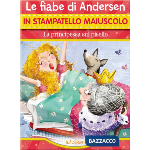 Principessa sul pisello. Ediz. a colori (La)