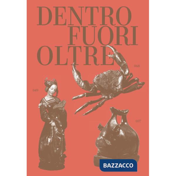 Dentro, fuori, oltre
