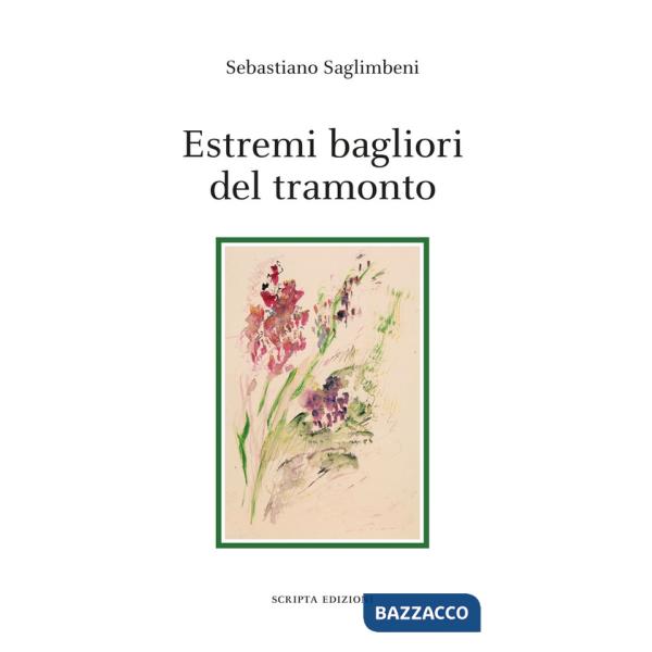 Estremi bagliori del tramonto