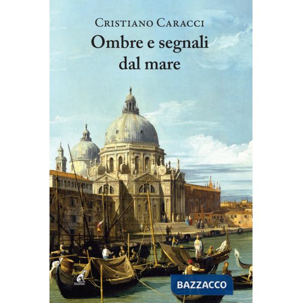 Ombre e segnali dal mare