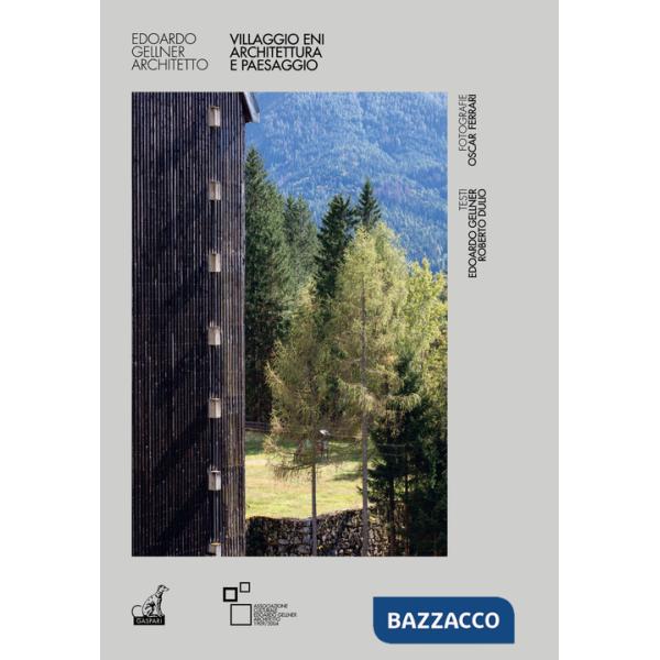 Villaggio ENI. Architettura e paesaggio