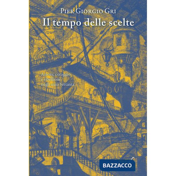 Tempo delle scelte (Il)