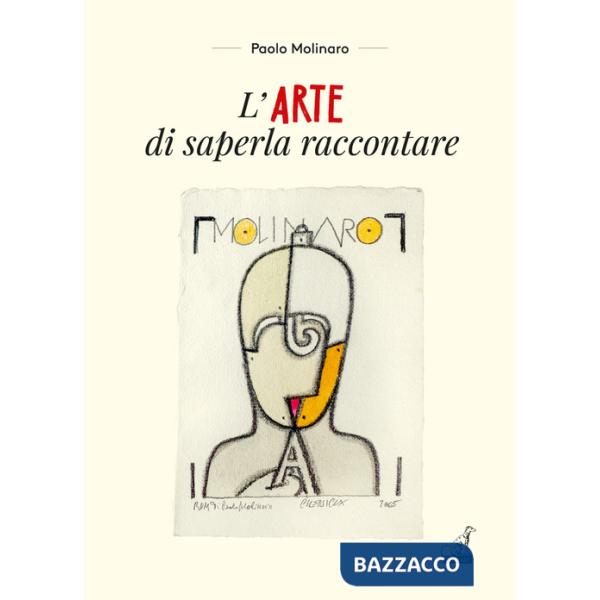 Arte di saperla raccontare (L')