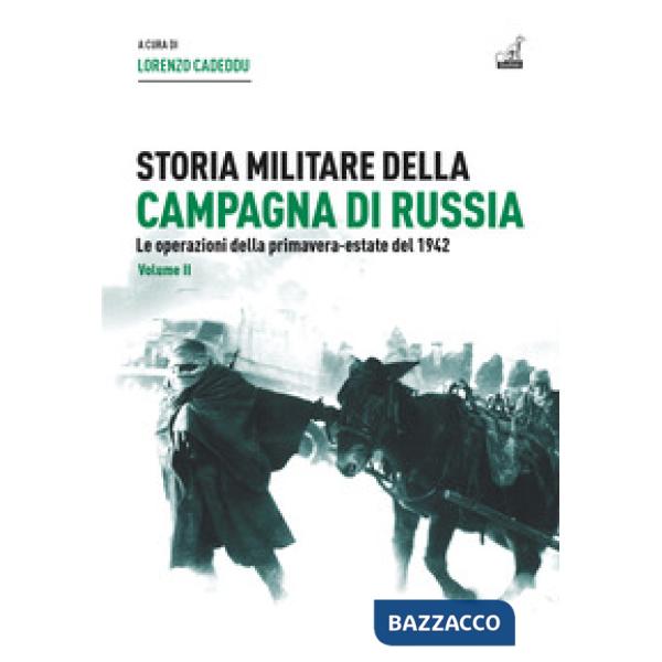 Storia militare della campagna di Russia. Vol. 2