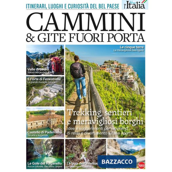 Vivere l'Italia. Cammini e gite fuori porta