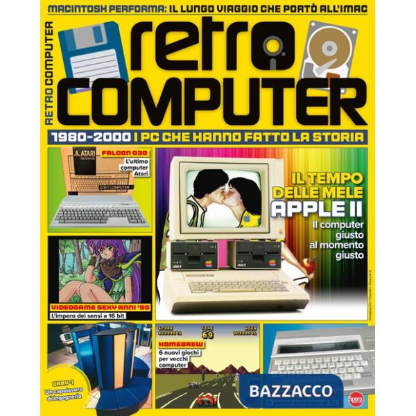 Retro Computer. I PC che hanno fatto la storia. Vol. 7