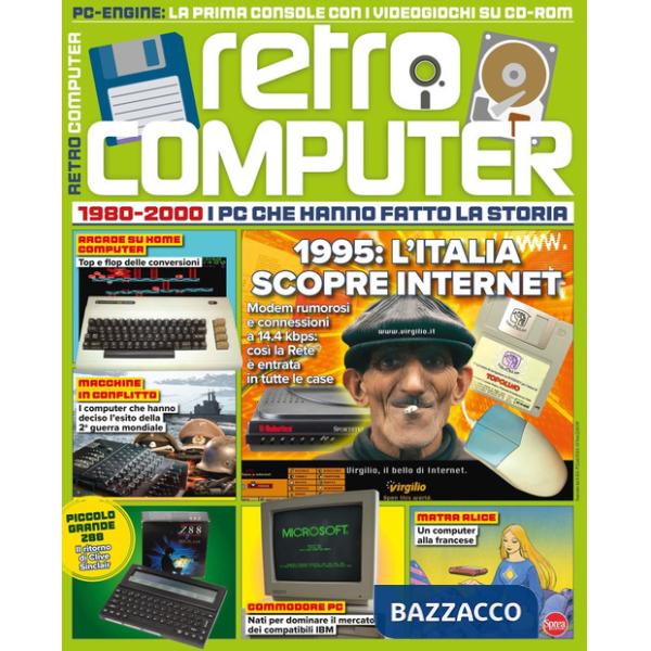 Retro Computer. I PC che hanno fatto la storia. Vol. 9