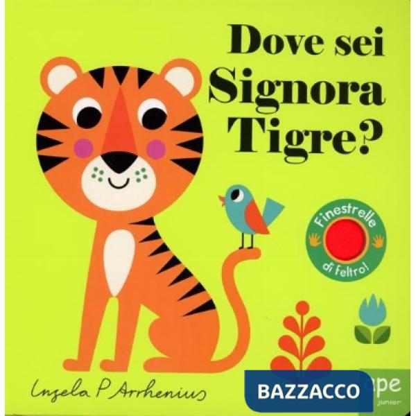 Dove sei, signora Tigre?