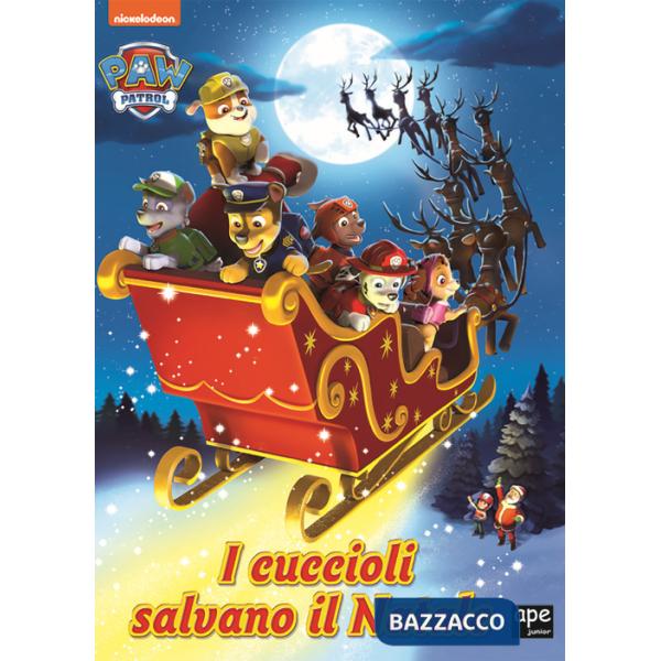 Cuccioli salvano il Natale. Paw Patrol. Ediz. a colori (I)