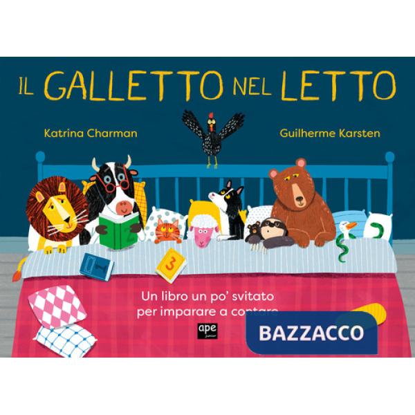 Galletto nel letto. Ediz. a colori (Il)