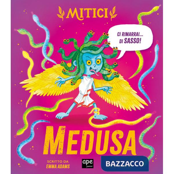 Medusa. Mitici. Ediz. a colori