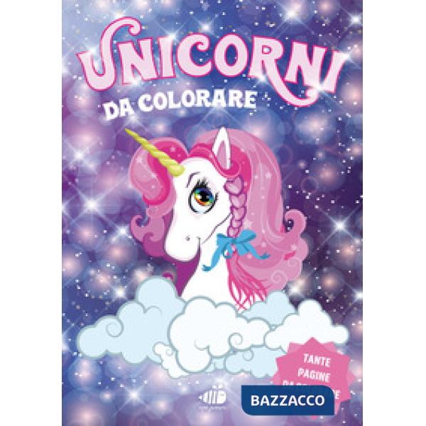 Unicorni da colorare. Ediz. illustrata
