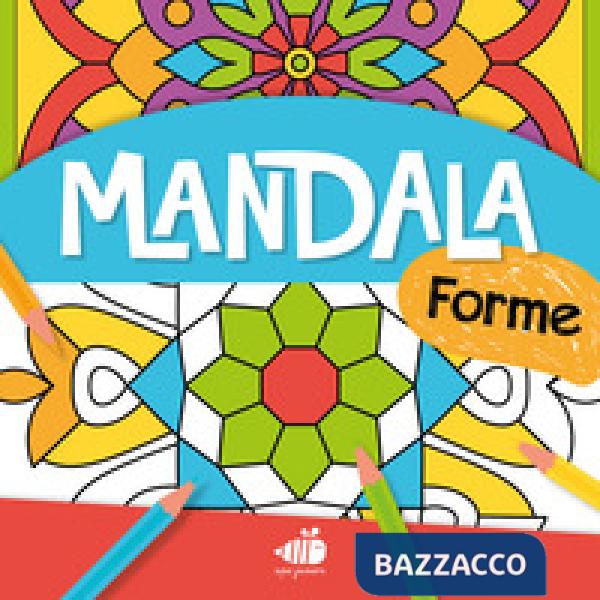 Mandala junior. Forme. Ediz. a colori