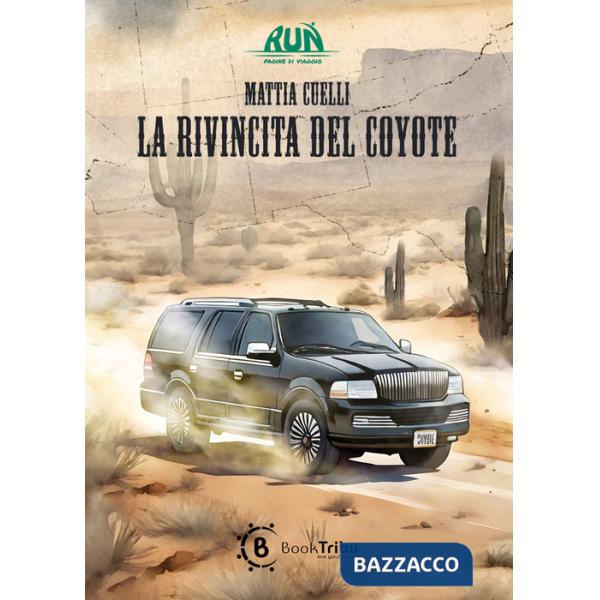 Rivincita del coyote (La)