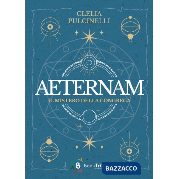 Mistero della congrega. Aeternam (Il)