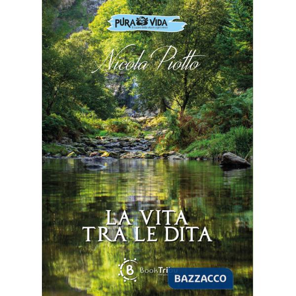 Vita tra le dita (La)