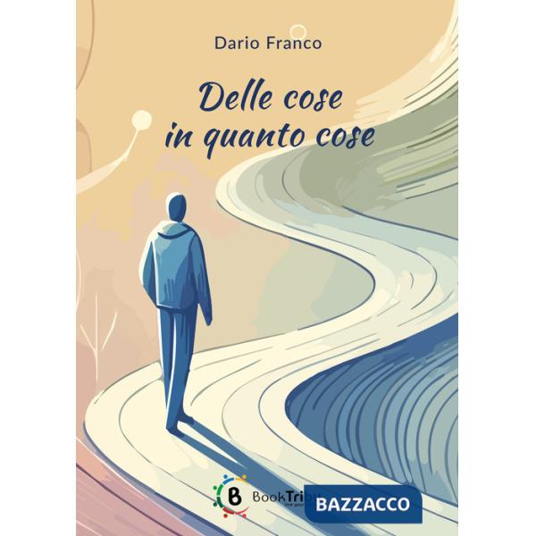 Delle cose in quanto cose