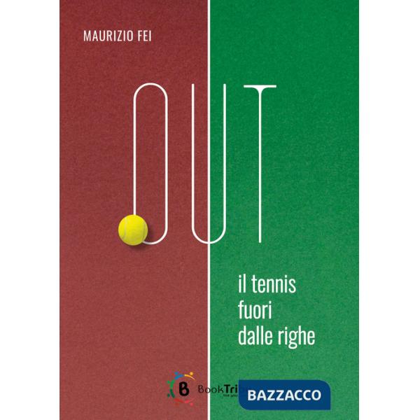 Out. Il tennis fuori dalle righe