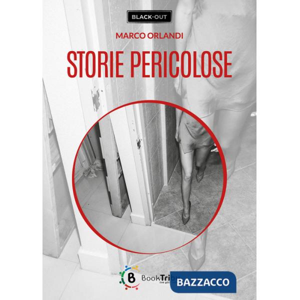 Storie pericolose